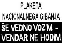 Gimnaziji Ilirska Bistrica podeljena plaketa nacionalnega gibanja ŠE VEDNO VOZIM – VENDAR NE HODIM