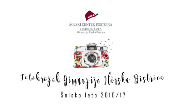 Predstavitev fotokrožka Gimnazije Ilirska Bistrica